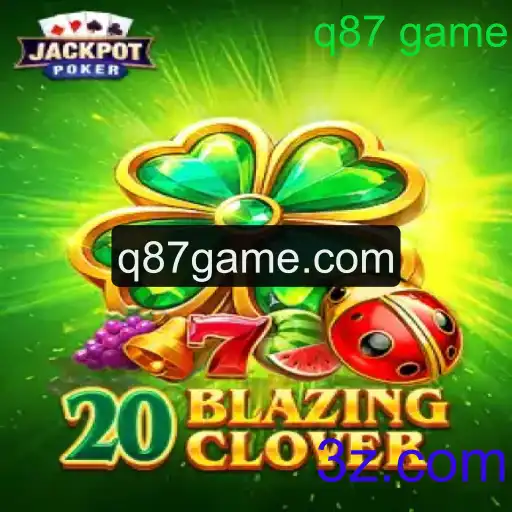 Descubra o Mundo de Emoções em 20BlazingClover: O Jogo Revolucionário de Estratégia e Sorte
